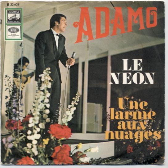 Adamo - Le Néon / Une Larme Aux Nuages