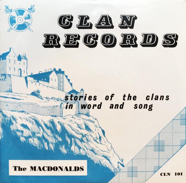 Alex Allan, Marietta Macleod, John A. MacLellan - Stories Of The Clans In Word And Song : The MacDonalds