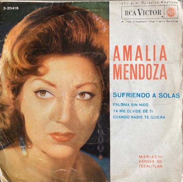 Amalia Mendoza - Sufriendo A Solas