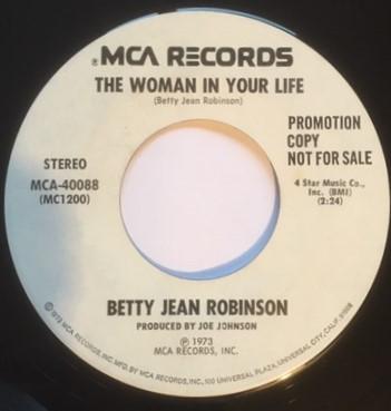 Betty Jean Robinson - The Woman In Your Life
