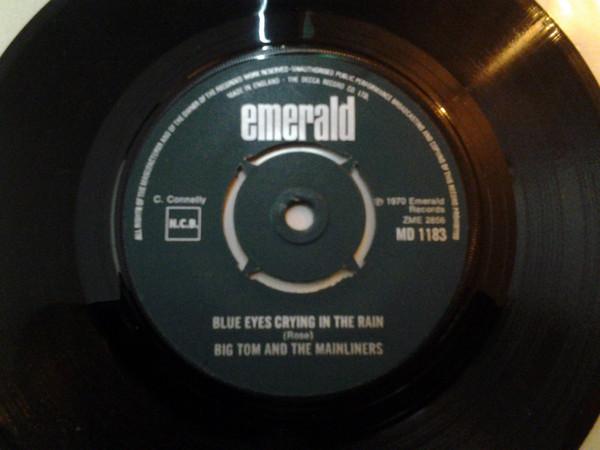 Big Tom And The Mainliners - Blue Eyes Crying In The Rain / The Old Rustic Bridge