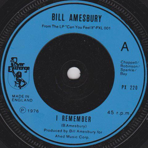 Bill Amesbury - I Remember