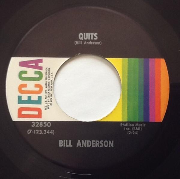 Bill Anderson  - Quits / I'll Live For You