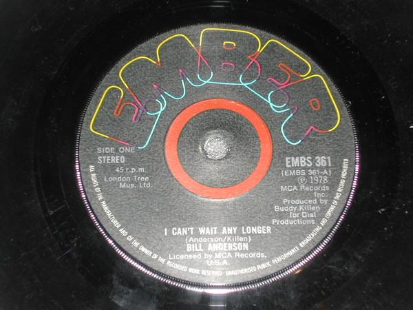 Bill Anderson  - I Can't Wait Any Longer