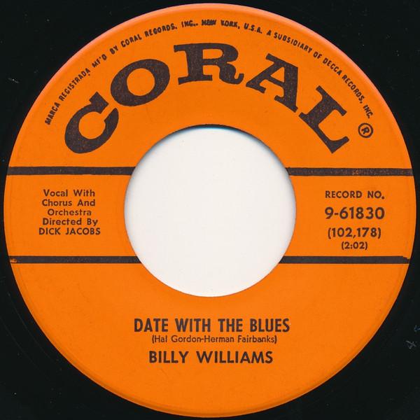 Billy Williams  - Date With The Blues / I'm Gonna Sit Right Down And Write Myself A Letter