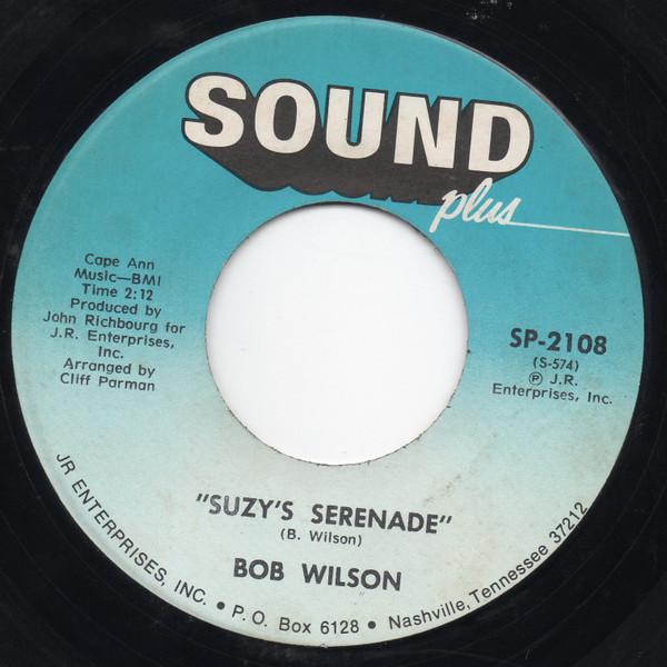 Bob Wilson - Suzy's Serenade / After Hours