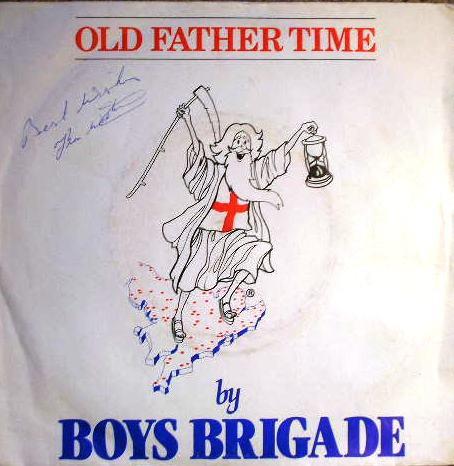 Boys Brigade  - Old Father Time