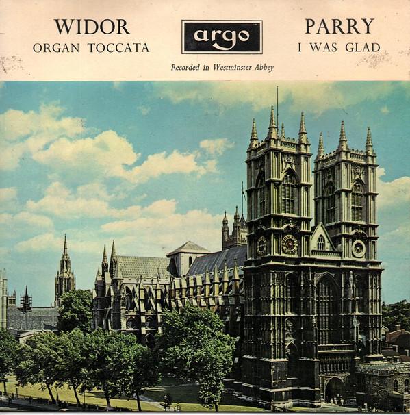 Charles Hubert Hastings Parry, Charles-Marie Widor - Organ Toccata / I Was Glad