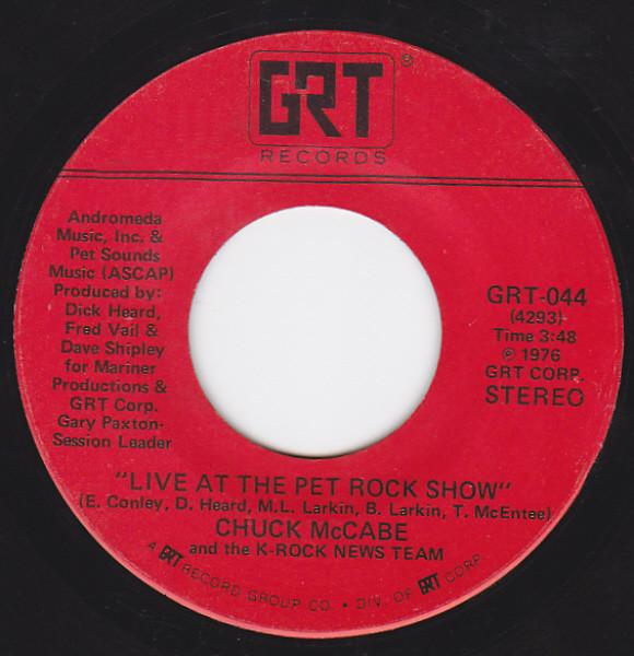 Chuck McCabe, The K-Rock News Team - Live At The Pet Rock Show / That Old Pet Rock Of Mine