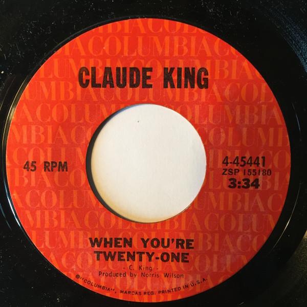 Claude King  - When You're Twenty-One