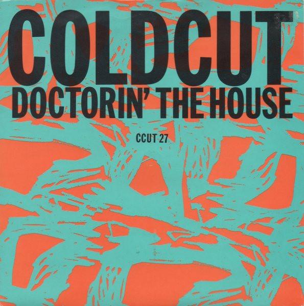 Coldcut - Doctorin' The House