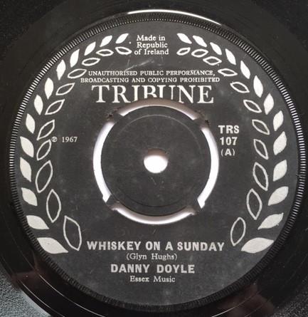 Danny Doyle  - Whiskey On A Sunday