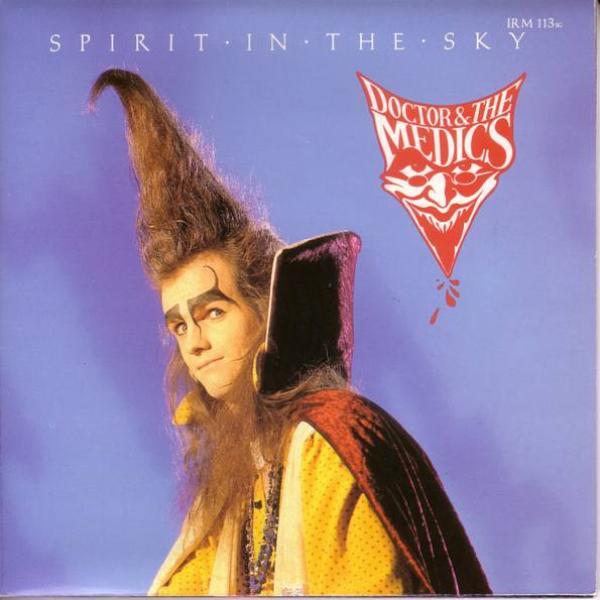 Doctor & The Medics - Spirit In The Sky