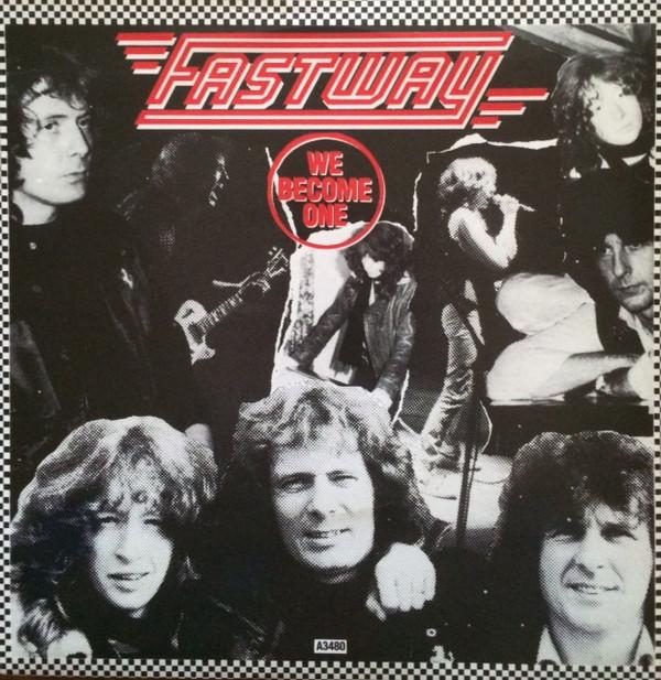 Fastway  - We Become One