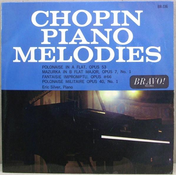Frédéric Chopin, Eric Silver  - Chopin Piano Melodies