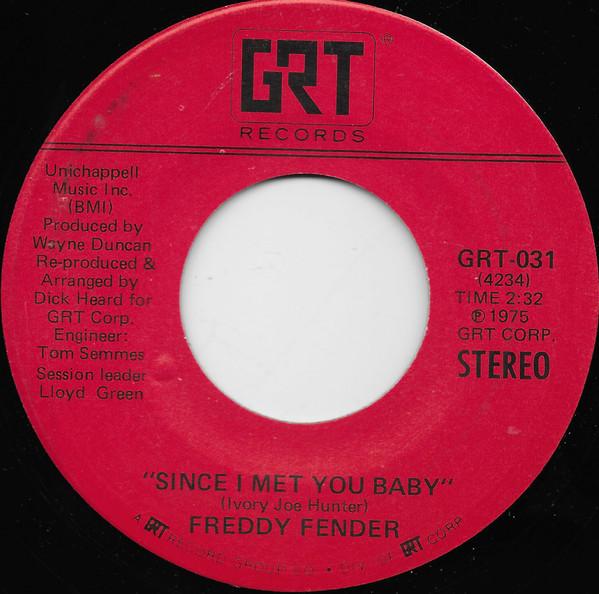 Freddy Fender  - Since I Met You Baby / Little Mama
