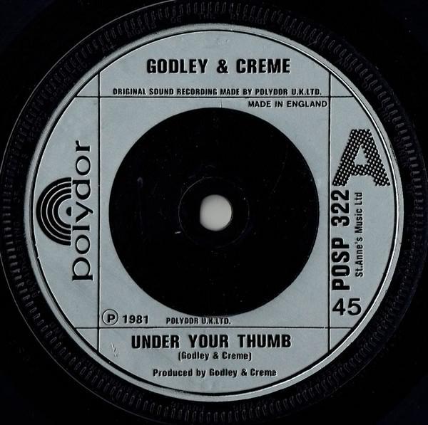 Godley & Creme - Under Your Thumb