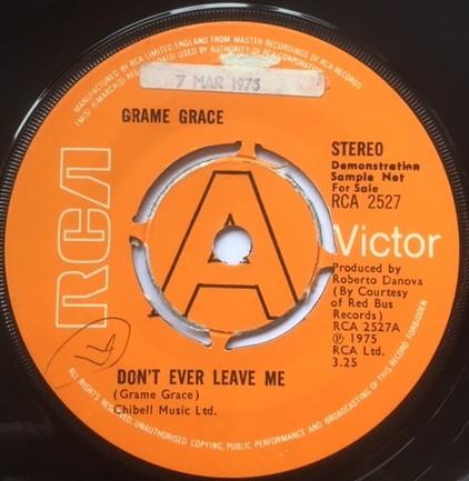 Grame Grace - Don't Ever Leave Me