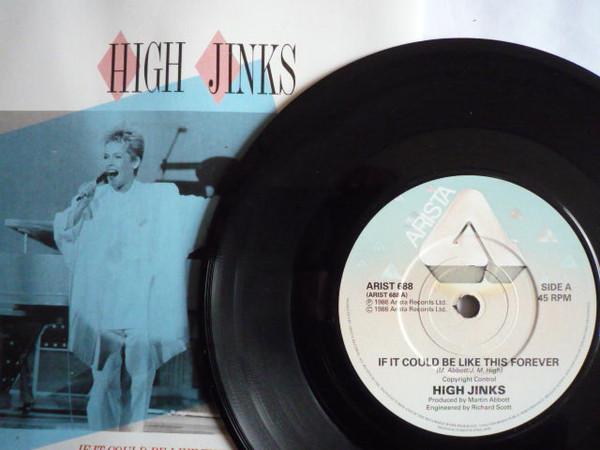 High Jinks  - If It Could Be Like This Forever