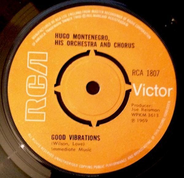 Hugo Montenegro, His Orchestra And Chorus - Good Vibrations / Tony's Theme