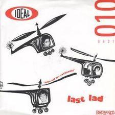 Ideal  - Last Lad