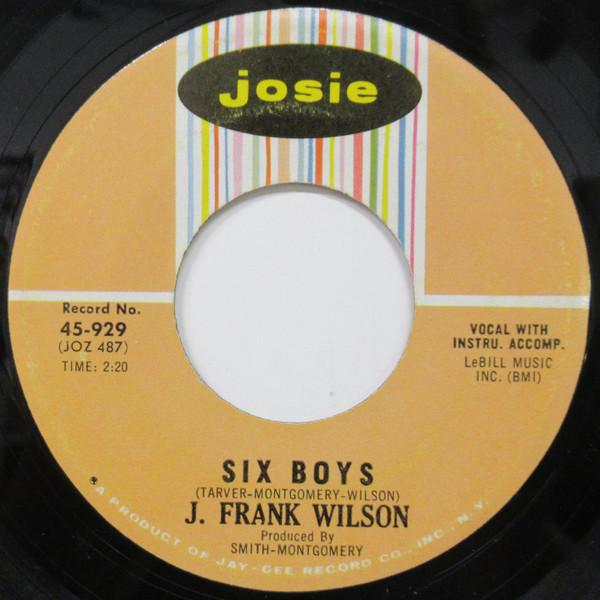 J. Frank Wilson - Six Boys / Say It Now