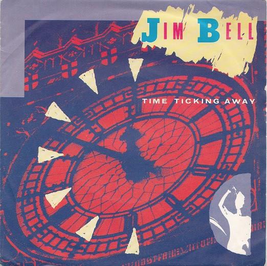 Jim Bell  - Time Ticking Away