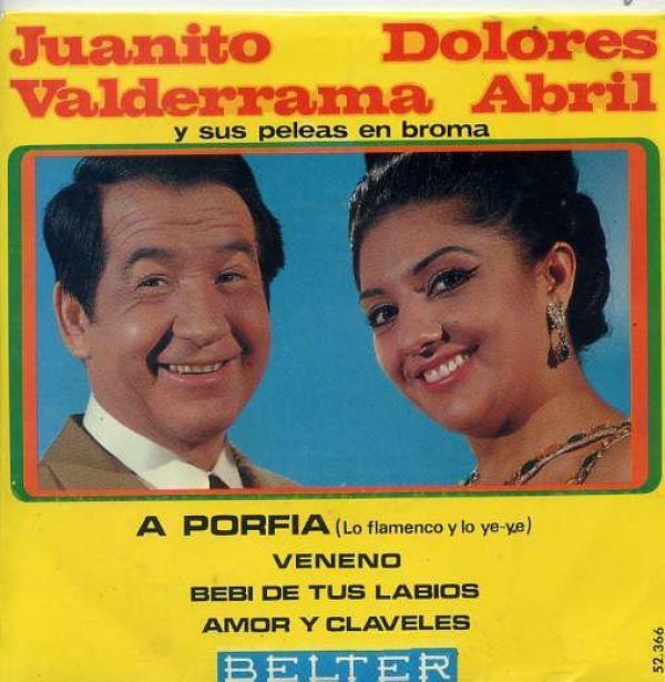 Juanito Valderrama, Dolores Abril - Y Sus Peleas En Broma