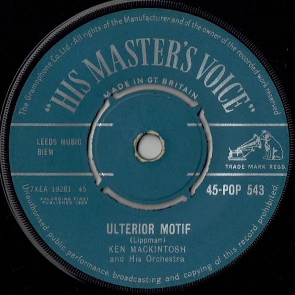 Ken Mackintosh And His Orchestra - That Old Cha Cha Feeling / Ulterior Motif
