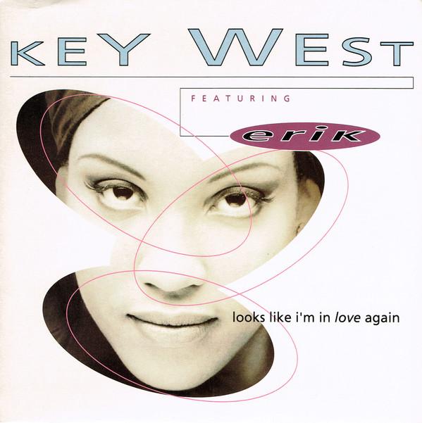 Key West, Erik  - Looks Like I'm In Love Again