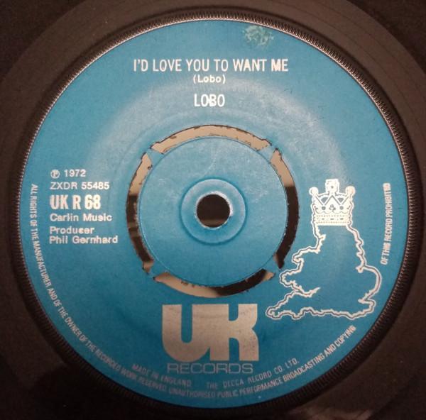 Lobo  - I'd Love You To Want Me