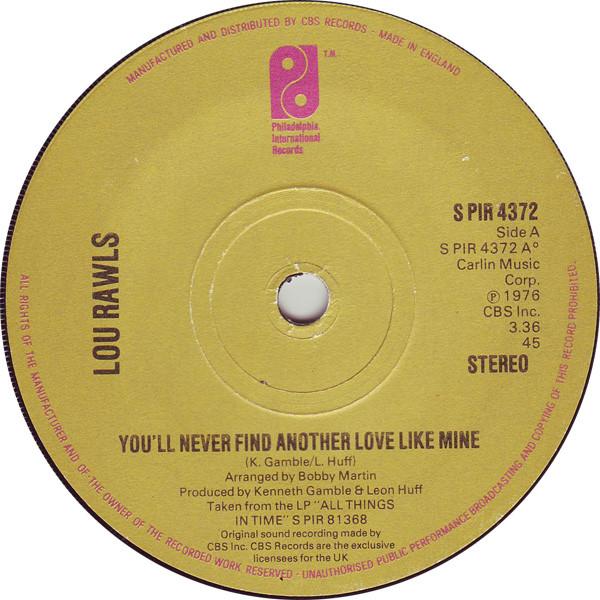 Lou Rawls - You'll Never Find Another Love Like Mine
