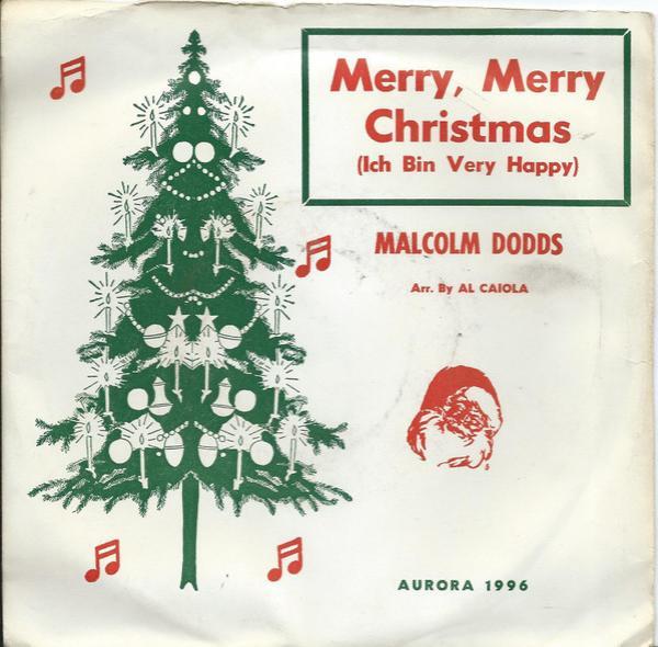 Malcolm Dodds - Ich Bin Very Happy (Merry, Merry Christmas)