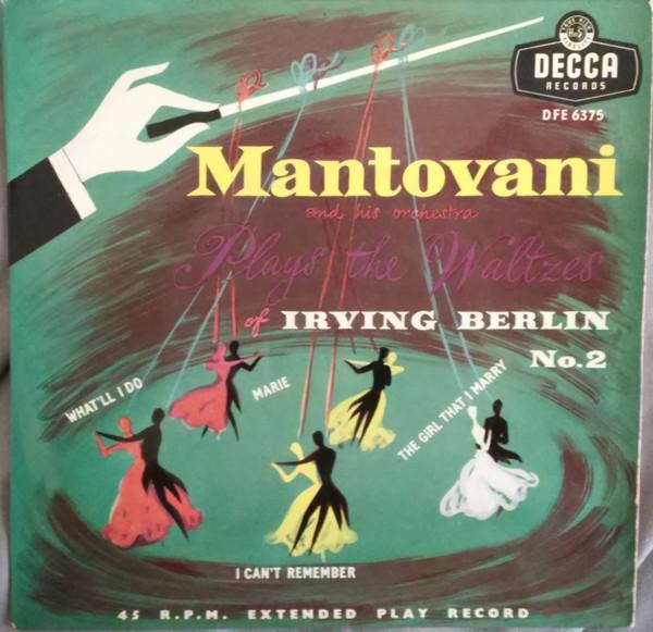 Mantovani And His Orchestra - Mantovani Plays The Waltzes Of Irving Berlin No.2