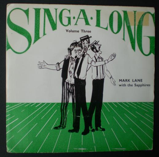 Mark Lane , The Sapphires  - Sing•A•Long - Volume Three
