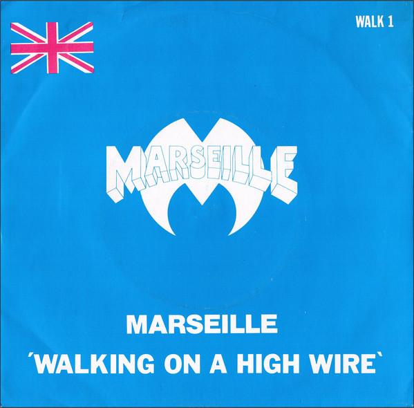 Marseille  - Walking On A High Wire