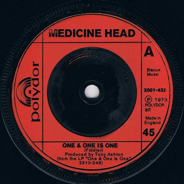 Medicine Head  - One & One Is One
