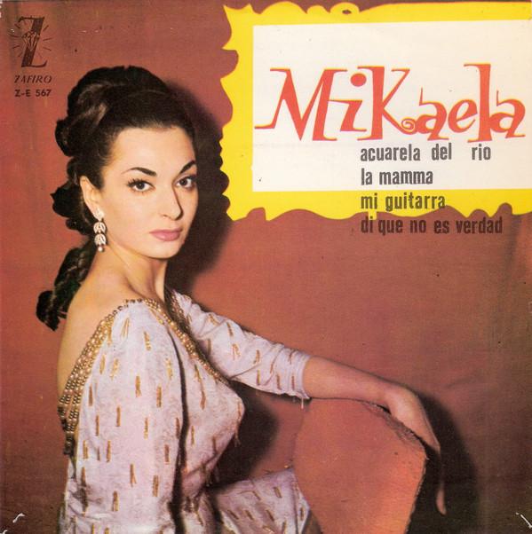 Mikaela  - Mi Guitarra / La Mamma / Di Que No Es Verdad / Acuarela Del Río
