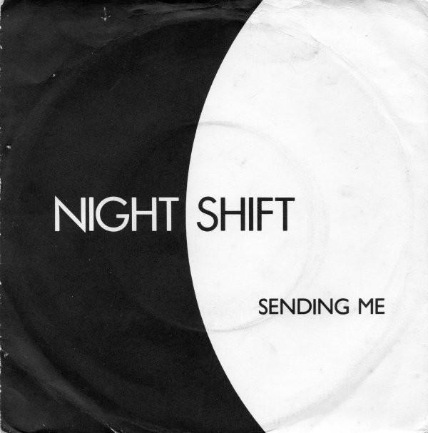Nightshift  - Sending Me