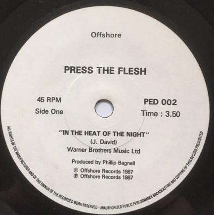 Press The Flesh - In The Heat Of The Night