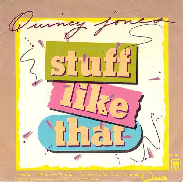 Quincy Jones - Stuff Like That