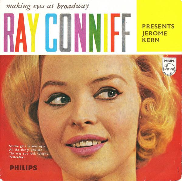 Ray Conniff, Jerome Kern - Making Eyes At Broadway