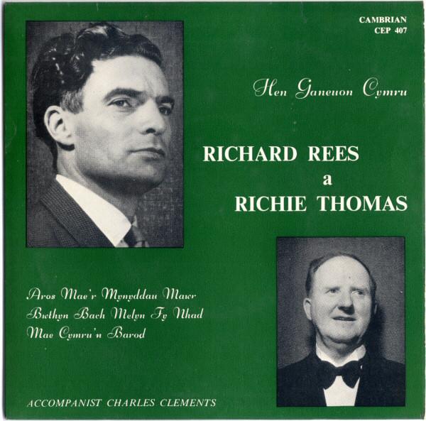 Richard Rees, Richie Thomas  - Hen Ganeuon Cymru