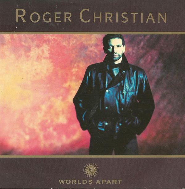 Roger Christian  - Worlds Apart
