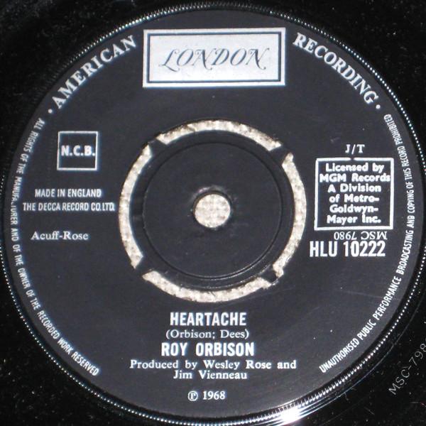 Roy Orbison - Heartache