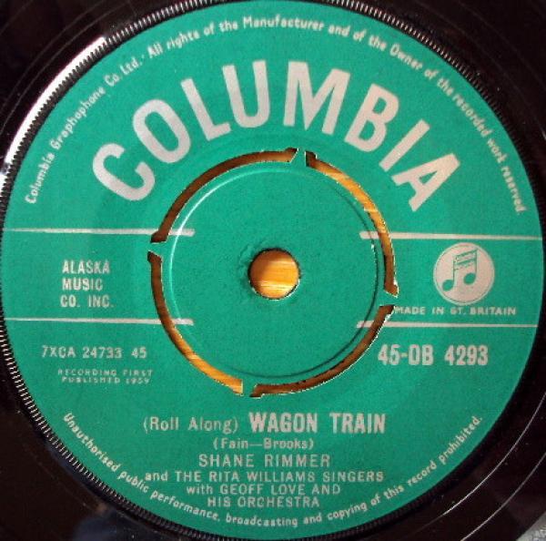 Shane Rimmer , The Rita Williams Singers, Geoff Love & His Orchestra - (Roll Along) Wagon Train