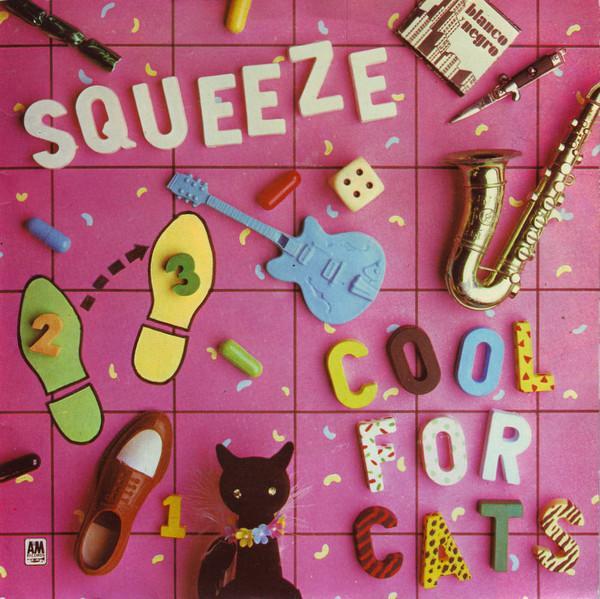 Squeeze  - Cool For Cats