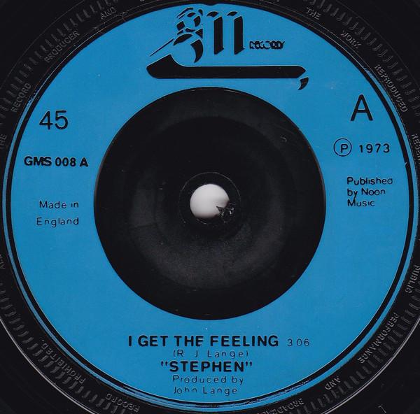Stephen  - I Get The Feeling