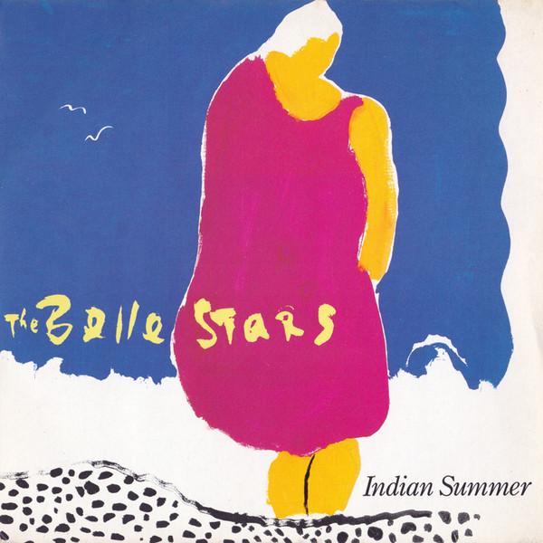 The Belle Stars - Indian Summer