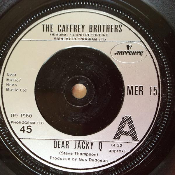 The Caffrey Brothers - Dear Jacky Q